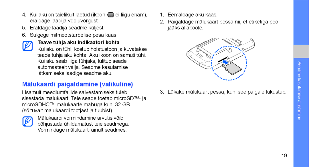 Samsung GT-I5700UWASEB, GT-I5700HKASEB manual Mälukaardi paigaldamine valikuline, Teave tühja aku indikaatori kohta 