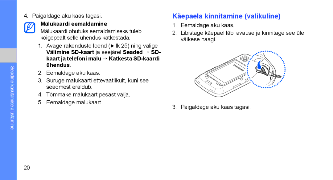 Samsung GT-I5700HKASEB, GT-I5700UWASEB manual Käepaela kinnitamine valikuline, Mälukaardi eemaldamine 