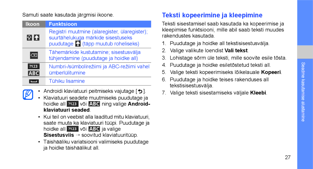 Samsung GT-I5700UWASEB manual Teksti kopeerimine ja kleepimine, Samuti saate kasutada järgmisi ikoone, Klaviatuuri seaded 