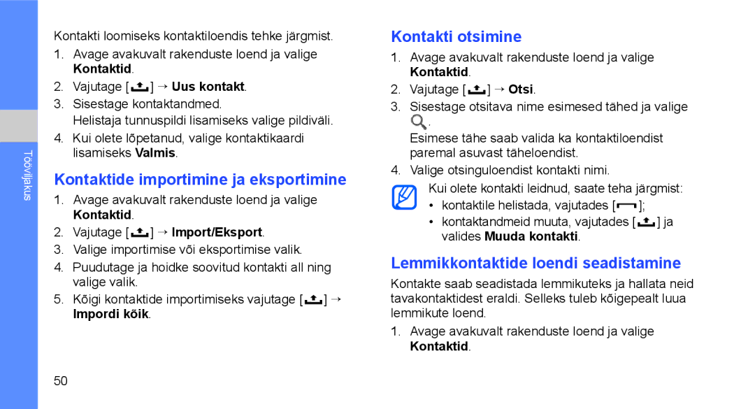 Samsung GT-I5700HKASEB Kontaktide importimine ja eksportimine, Kontakti otsimine, Lemmikkontaktide loendi seadistamine 