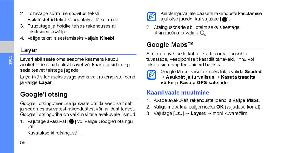 Samsung GT-I5700HKASEB, GT-I5700UWASEB manual Layar, Googlei otsing, Google Maps, Kaardivaate muutmine 