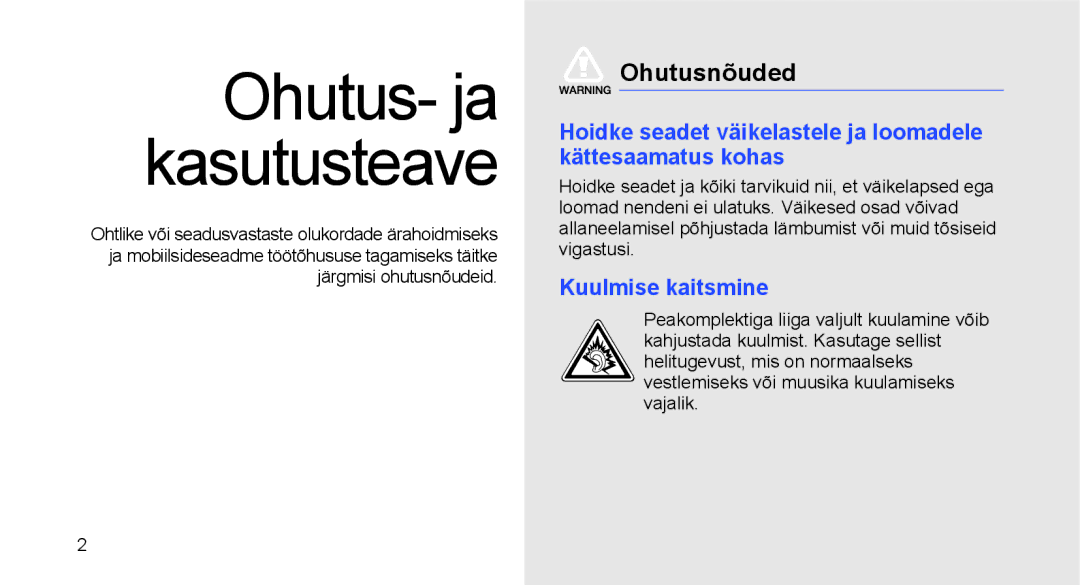 Samsung GT-I5700HKASEB manual Ohutusnõuded, Hoidke seadet väikelastele ja loomadele kättesaamatus kohas, Kuulmise kaitsmine 