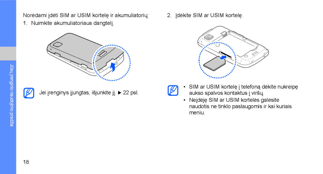 Samsung GT-I5700HKASEB, GT-I5700UWASEB manual Norėdami įdėti SIM ar Usim kortelę ir akumuliatorių 