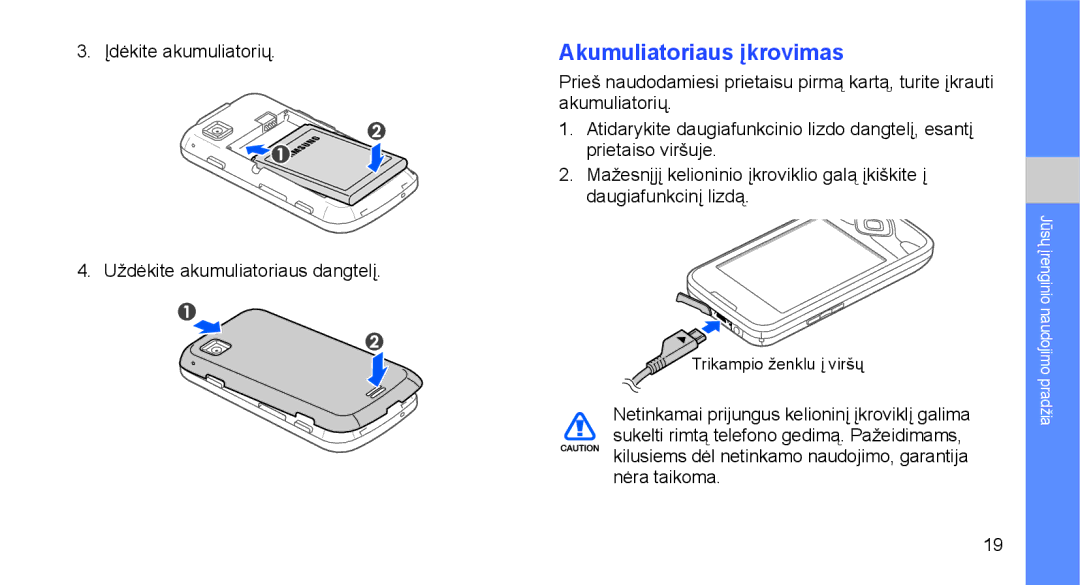 Samsung GT-I5700UWASEB, GT-I5700HKASEB manual Akumuliatoriaus įkrovimas 