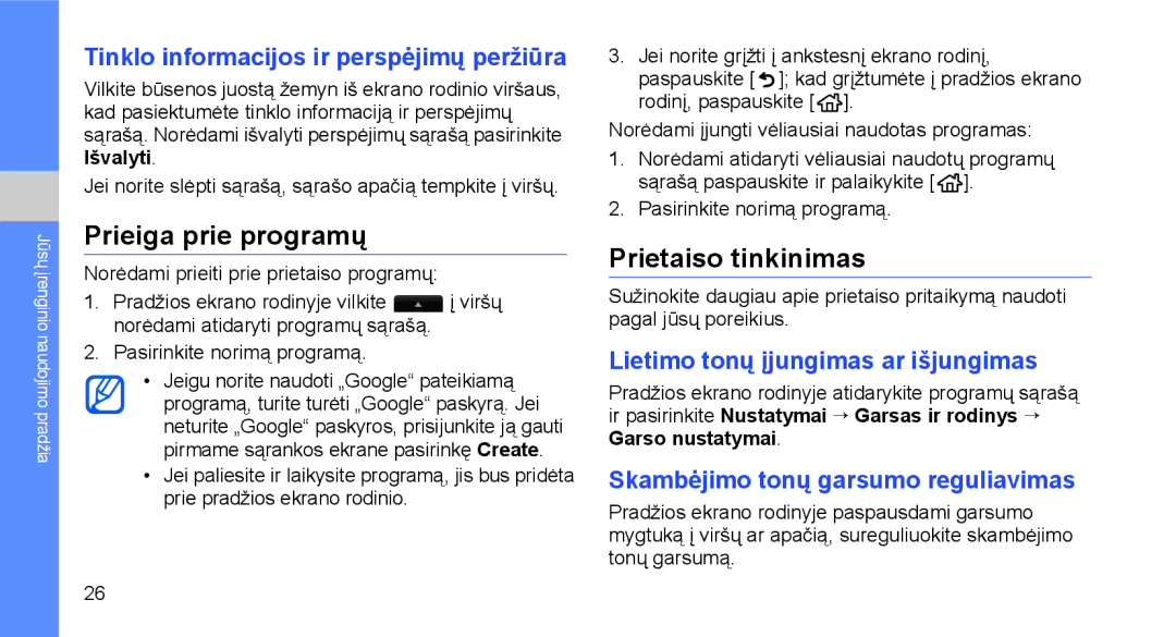 Samsung GT-I5700HKASEB manual Prieiga prie programų, Prietaiso tinkinimas, Tinklo informacijos ir perspėjimų peržiūra 