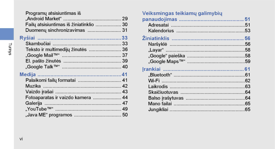 Samsung GT-I5700HKASEB, GT-I5700UWASEB manual Veiksmingas teikiamų galimybių 