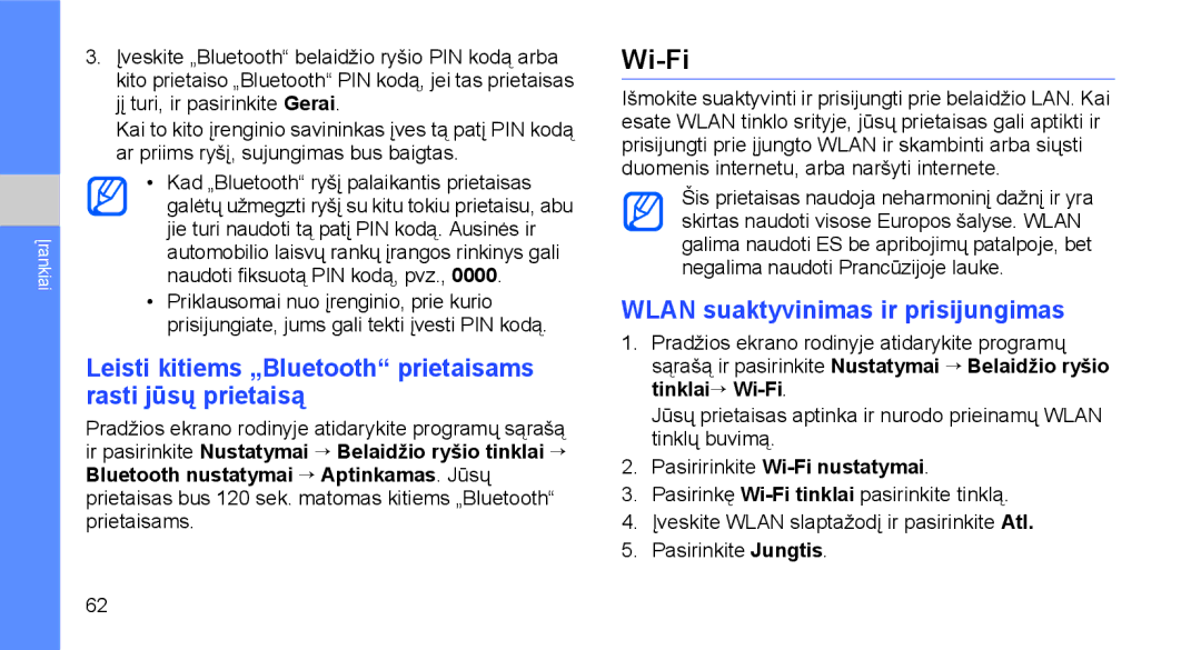 Samsung GT-I5700HKASEB Leisti kitiems „Bluetooth prietaisams rasti jūsų prietaisą, Pasiririnkite Wi-Fi nustatymai 