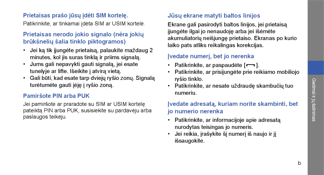 Samsung GT-I5700UWASEB, GT-I5700HKASEB manual Prietaisas prašo jūsų įdėti SIM kortelę 