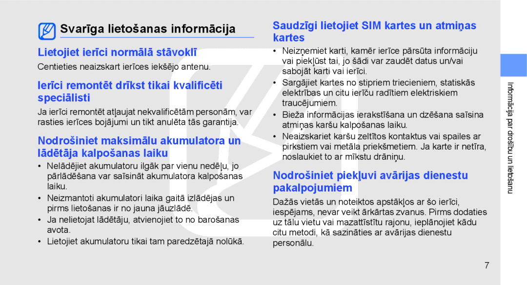 Samsung GT-I5700UWASEB, GT-I5700HKASEB manual Svarīga lietošanas informācija, Lietojiet ierīci normālā stāvoklī 