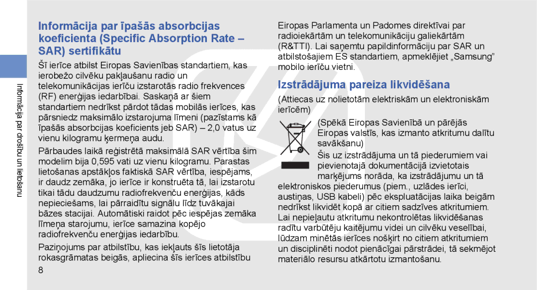 Samsung GT-I5700HKASEB, GT-I5700UWASEB manual Izstrādājuma pareiza likvidēšana 