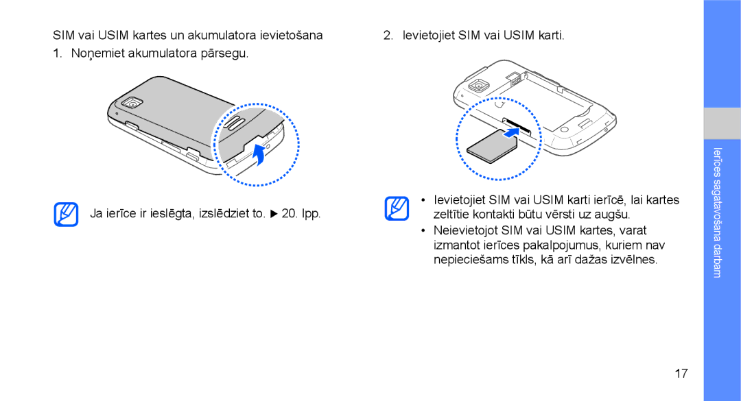 Samsung GT-I5700UWASEB manual SIM vai Usim kartes un akumulatora ievietošana, Zeltītie kontakti būtu vērsti uz augšu 