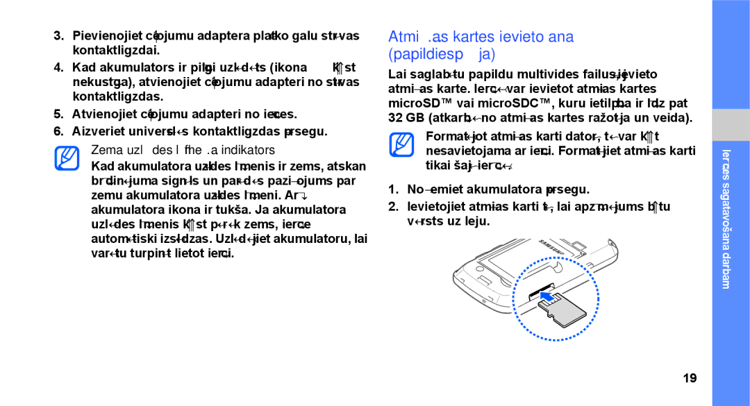 Samsung GT-I5700UWASEB, GT-I5700HKASEB manual Atmiņas kartes ievietošana papildiespēja, Zema uzlādes līmeņa indikators 