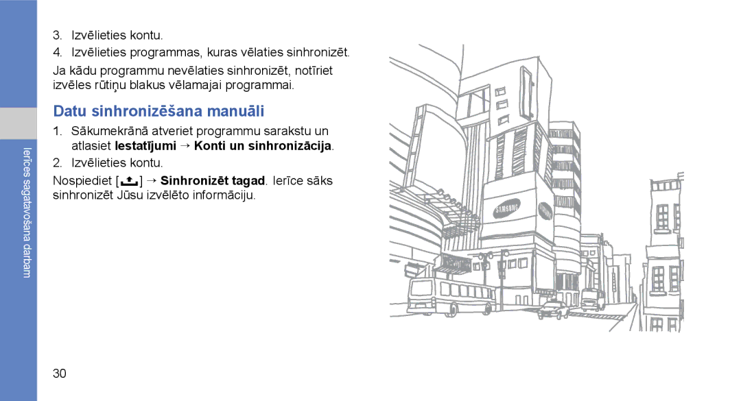 Samsung GT-I5700HKASEB, GT-I5700UWASEB manual Datu sinhronizēšana manuāli 