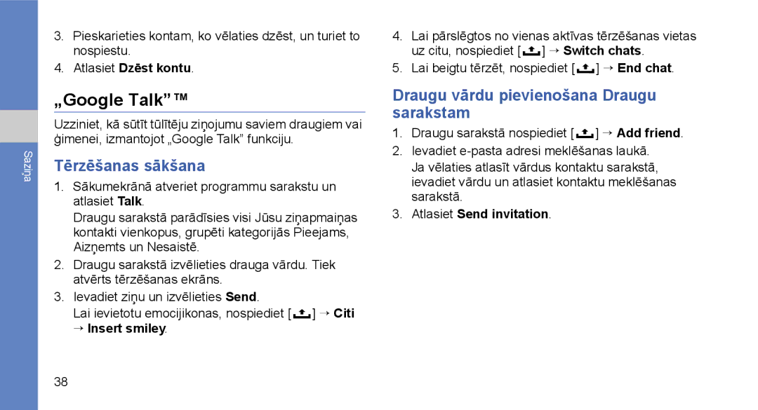 Samsung GT-I5700HKASEB, GT-I5700UWASEB manual „Google Talk, Tērzēšanas sākšana, Draugu vārdu pievienošana Draugu sarakstam 