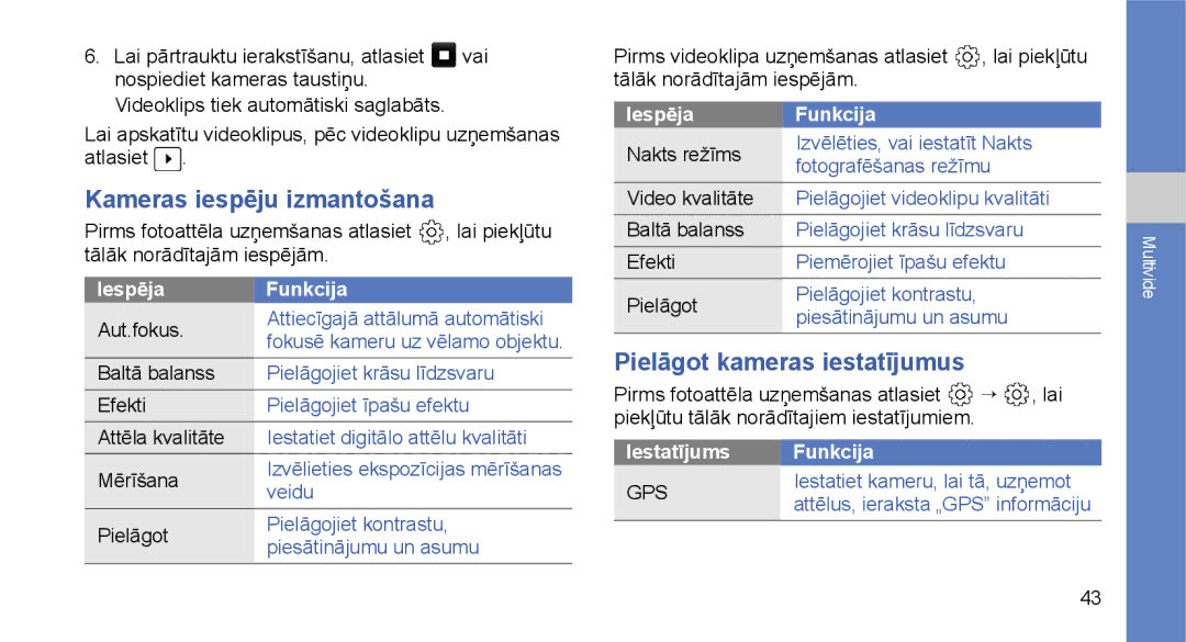 Samsung GT-I5700UWASEB, GT-I5700HKASEB manual Kameras iespēju izmantošana, Pielāgot kameras iestatījumus 