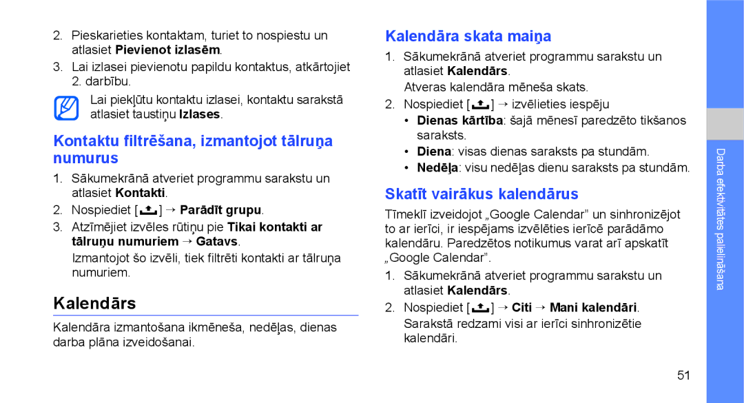 Samsung GT-I5700UWASEB, GT-I5700HKASEB Kalendārs, Kontaktu filtrēšana, izmantojot tālruņa numurus, Kalendāra skata maiņa 