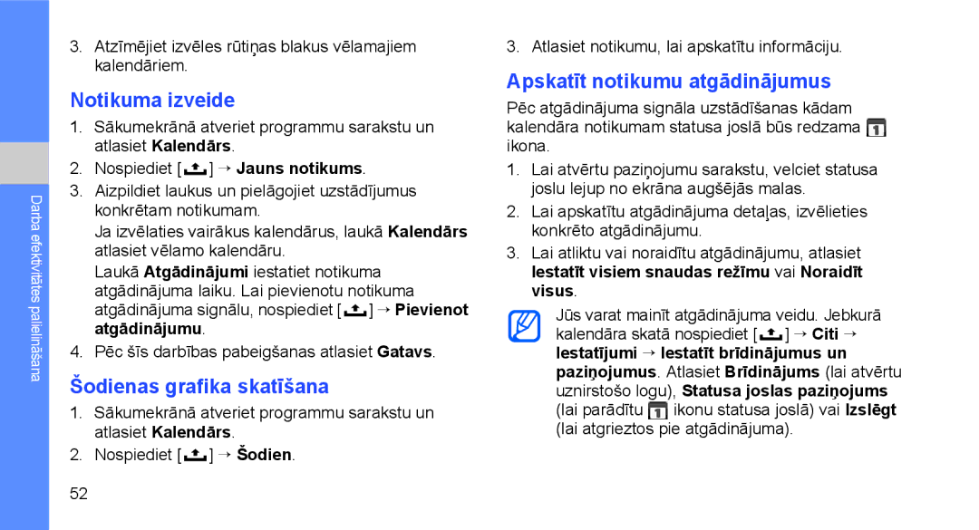 Samsung GT-I5700HKASEB, GT-I5700UWASEB manual Notikuma izveide, Šodienas grafika skatīšana, Apskatīt notikumu atgādinājumus 