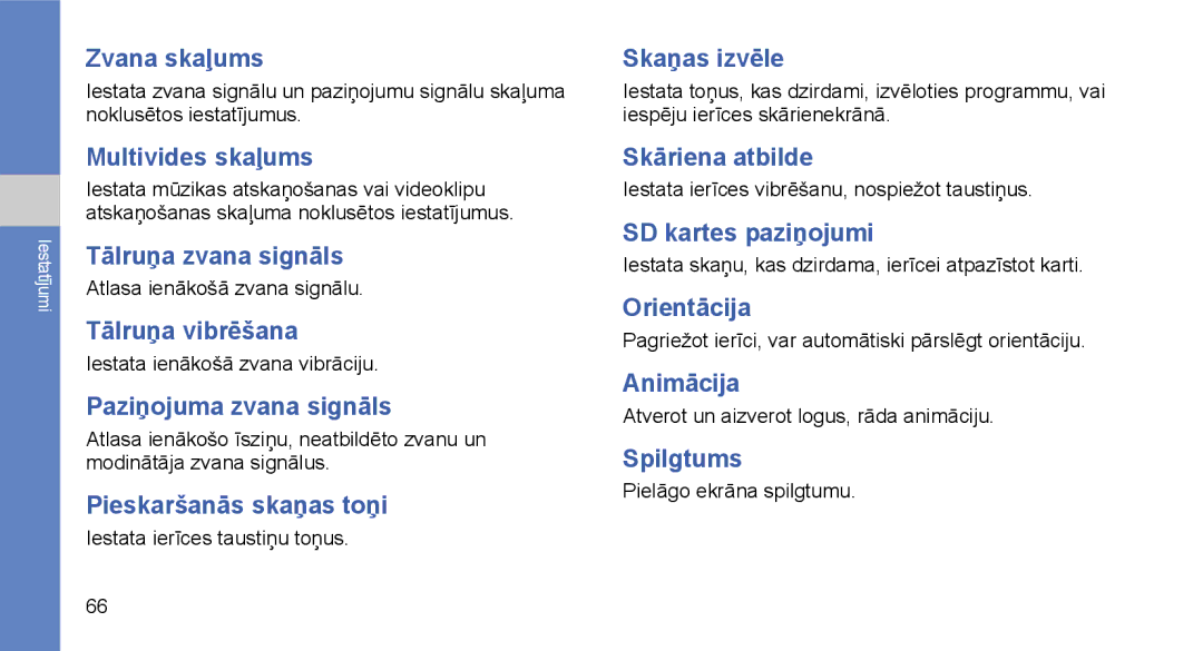 Samsung GT-I5700HKASEB manual Zvana skaļums, Multivides skaļums, Tālruņa zvana signāls, Tālruņa vibrēšana, Skaņas izvēle 