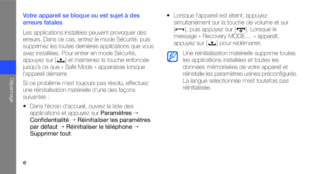 Samsung GT-I5700WGASFR, GT-I5700HKASFR, GT-I5700UWANRJ manual Votre appareil se bloque ou est sujet à des erreurs fatales 