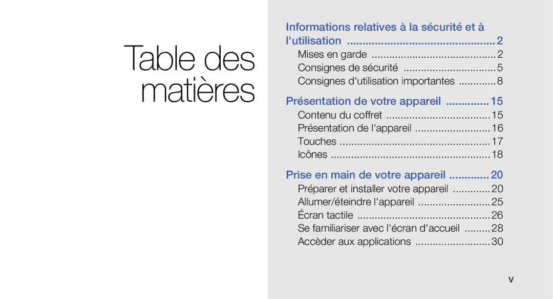 Samsung GT-I5700HKABOG, GT-I5700HKASFR, GT-I5700WGASFR, GT-I5700UWANRJ, GT-I5700HKANRJ, GT-I5700HKAFTM manual Table des matières 