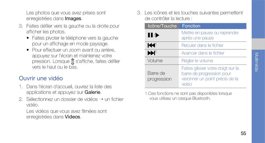 Samsung GT-I5700WGAXEF, GT-I5700HKASFR, GT-I5700WGASFR, GT-I5700UWANRJ, GT-I5700HKANRJ, GT-I5700HKAFTM manual Ouvrir une vidéo 