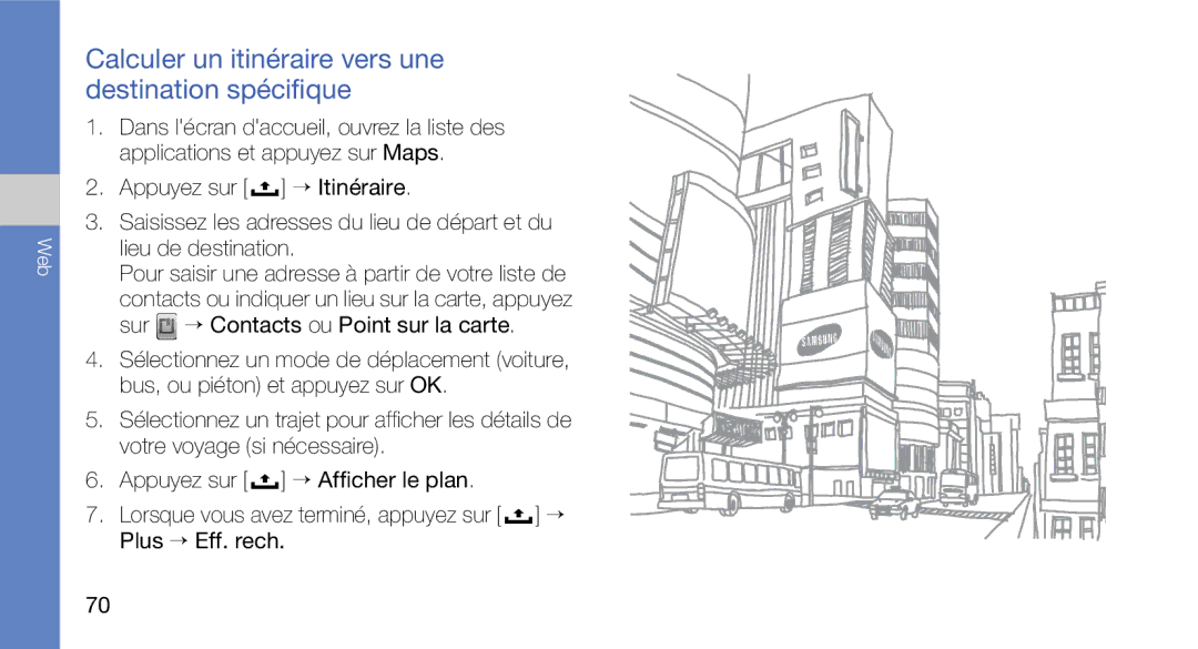 Samsung GT-I5700HKAXEF, GT-I5700HKASFR, GT-I5700WGASFR manual Calculer un itinéraire vers une destination spécifique 