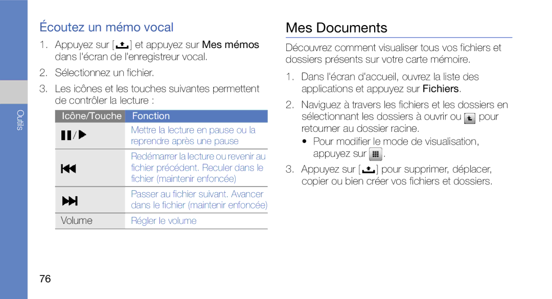 Samsung GT-I5700HKABOG, GT-I5700HKASFR, GT-I5700WGASFR, GT-I5700UWANRJ, GT-I5700HKANRJ Mes Documents, Écoutez un mémo vocal 