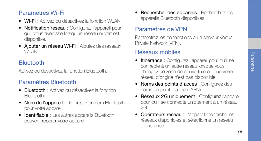 Samsung GT-I5700UWAXEF, GT-I5700HKASFR manual Paramètres Wi-Fi, Paramètres Bluetooth, Paramètres de VPN, Réseaux mobiles 