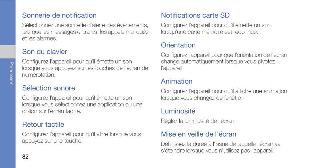 Samsung GT-I5700HKASFR Sonnerie de notification, Son du clavier, Sélection sonore, Retour tactile, Notifications carte SD 