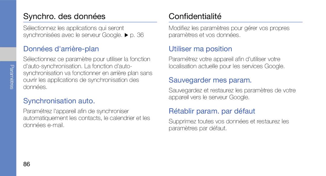 Samsung GT-I5700HKAFTM, GT-I5700HKASFR, GT-I5700WGASFR, GT-I5700UWANRJ, GT-I5700HKANRJ Synchro. des données, Confidentialité 