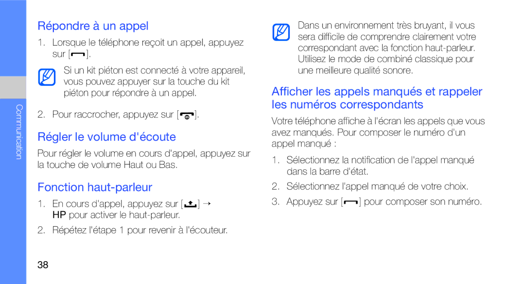 Samsung GT-I5700HKASFR, GT-I5700WGASFR, GT-I5700UWANRJ Répondre à un appel, Régler le volume découte, Fonction haut-parleur 