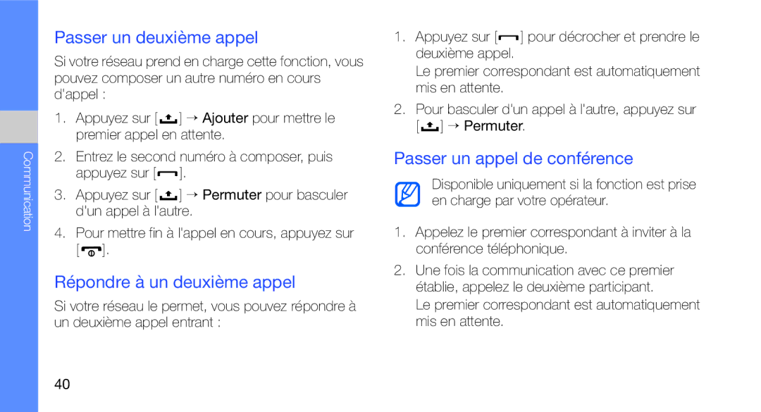 Samsung GT-I5700UWANRJ manual Passer un deuxième appel, Répondre à un deuxième appel, Passer un appel de conférence 