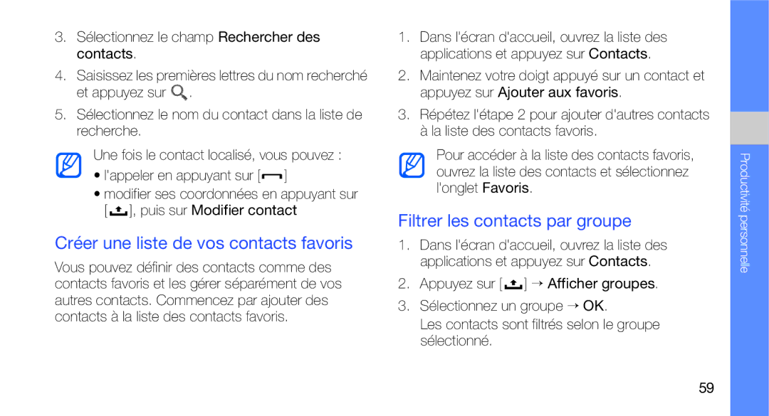 Samsung GT-I5700HKAXEF, GT-I5700HKASFR manual Créer une liste de vos contacts favoris, Filtrer les contacts par groupe 