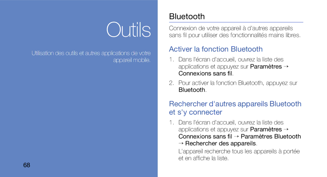 Samsung GT-I5700UWAXEF manual Activer la fonction Bluetooth, Rechercher dautres appareils Bluetooth et sy connecter 