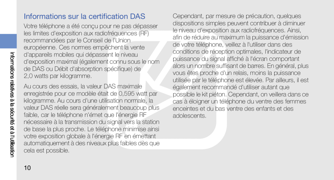 Samsung GT-I5700HKABOG, GT-I5700HKASFR, GT-I5700WGASFR manual Informations sur la certification DAS, 2,0 watts par kilogramme 