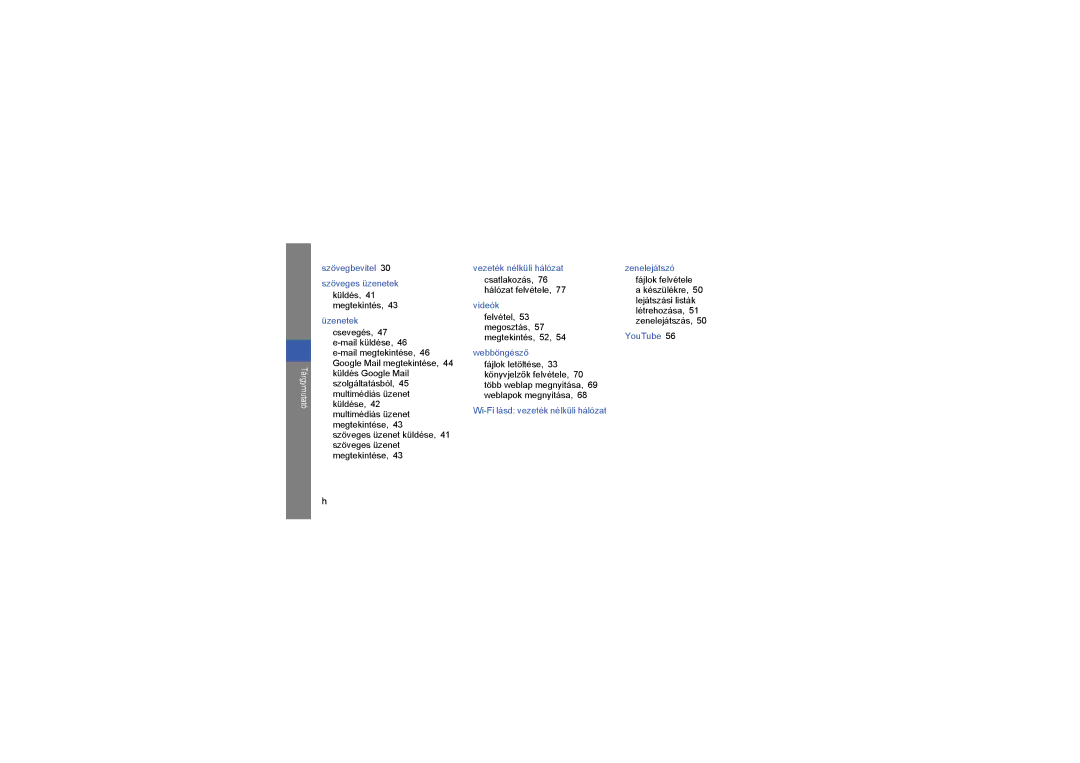 Samsung GT-I5700HKAWIN, GT-I5700HKATMN, GT-I5700UWAWIN, GT-I5700HKAXEO, GT-I5700HKAIRD manual Szövegbevitel Szöveges üzenetek 