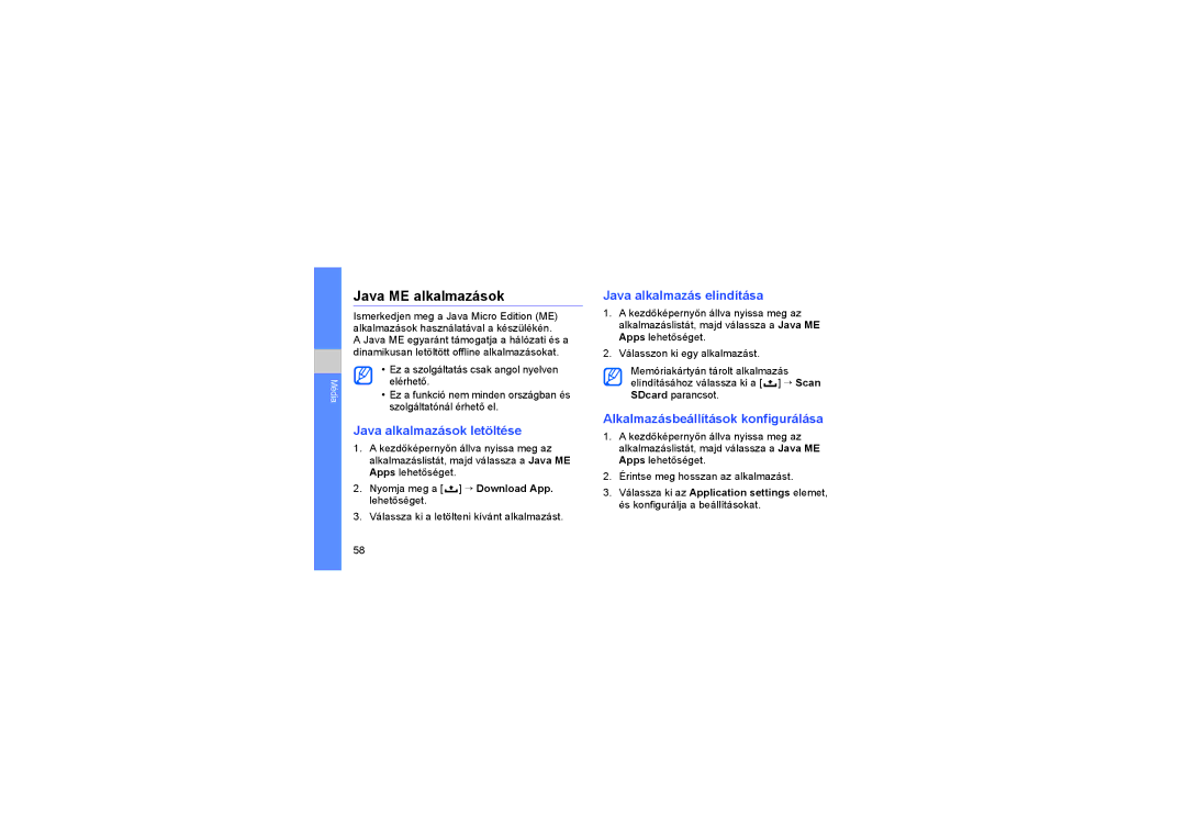 Samsung GT-I5700HKAMOT, GT-I5700HKATMN manual Java ME alkalmazások, Java alkalmazások letöltése, Java alkalmazás elindítása 