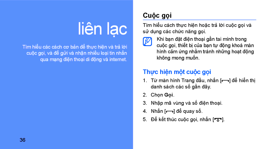 Samsung GT-I5700UWAXEV, GT-I5700HKAXEV manual Cuộ̣c gọi, Thực hiện mộ̣t cuộ̣c gọi 