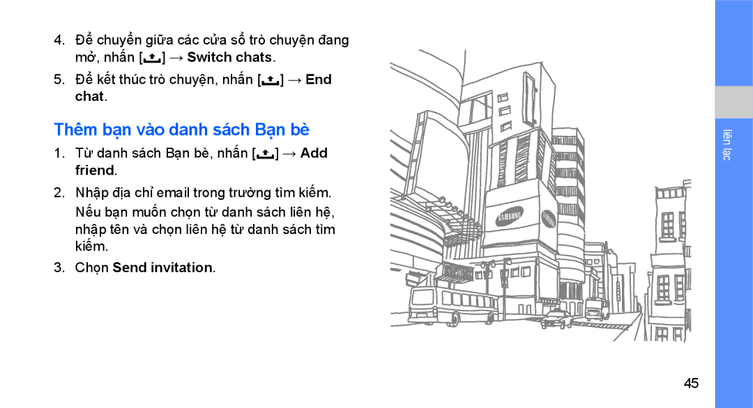 Samsung GT-I5700HKAXEV manual Thêm bạn vào danh sách Bạn bè, Để kết thúc trò chuyện, nhấn → End chat, Chọn Send invitation 