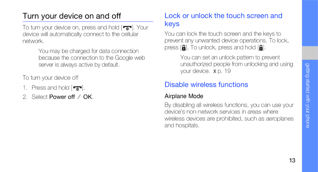 Samsung GT-I5700R manual Turn your device on and off, Lock or unlock the touch screen and keys, Disable wireless functions 