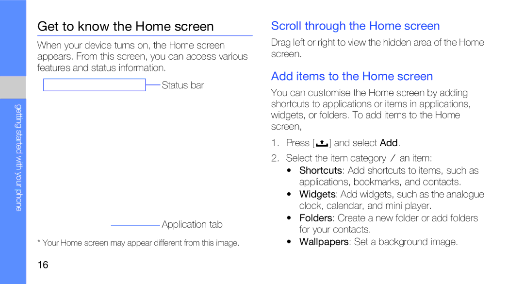 Samsung GH68-27732A, GT-I5700R Get to know the Home screen, Scroll through the Home screen, Add items to the Home screen 