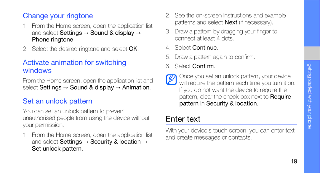 Samsung GT-I5700R manual Enter text, Change your ringtone, Activate animation for switching windows, Set an unlock pattern 