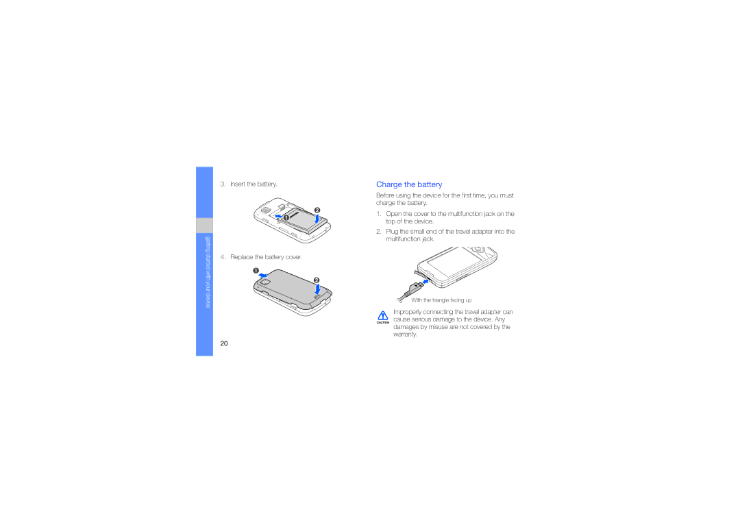 Samsung GT-I5700UWAEUS, GT-I5700UWAEPL, GT-I5700UWADBT, GT-I5700UWAVD2, GT-I5700HKATMN, GT-I5700HKAEPL manual Charge the battery 