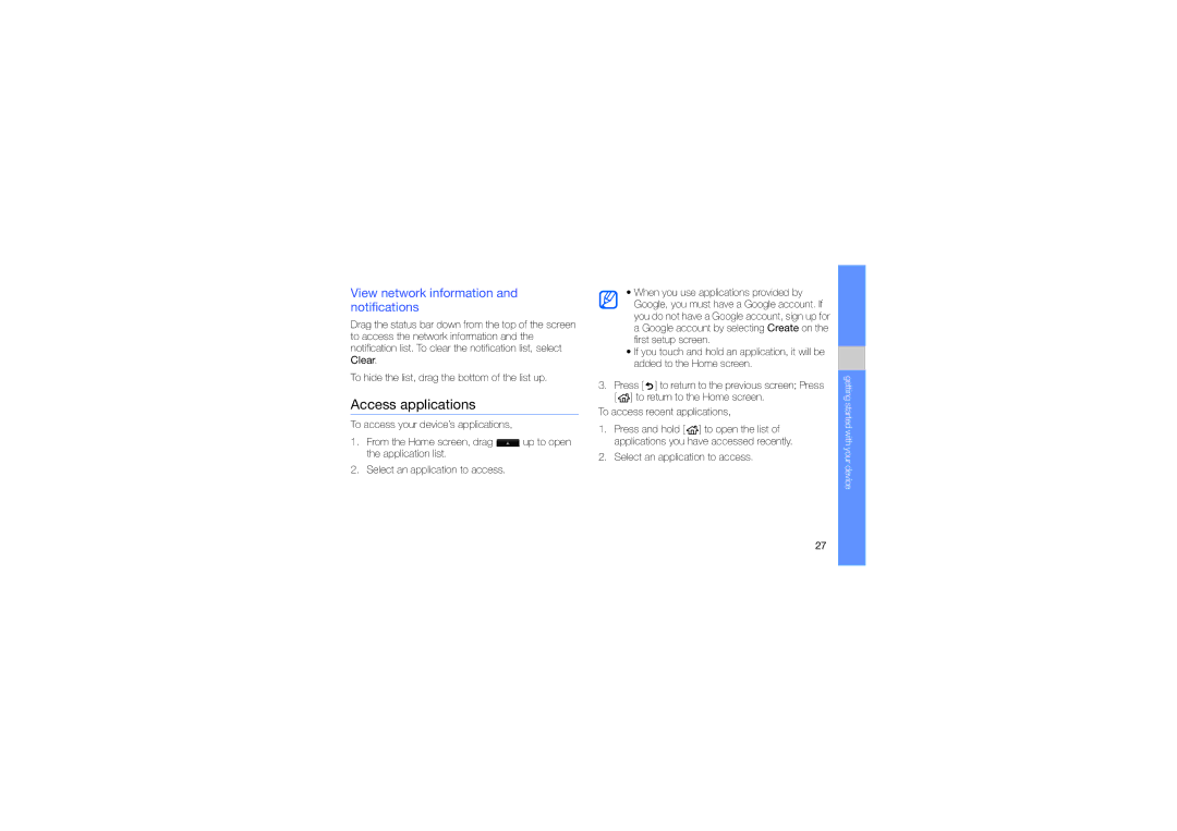 Samsung GT-I5700HKAEUS, GT-I5700UWAEPL, GT-I5700UWADBT manual Access applications, View network information and notifications 