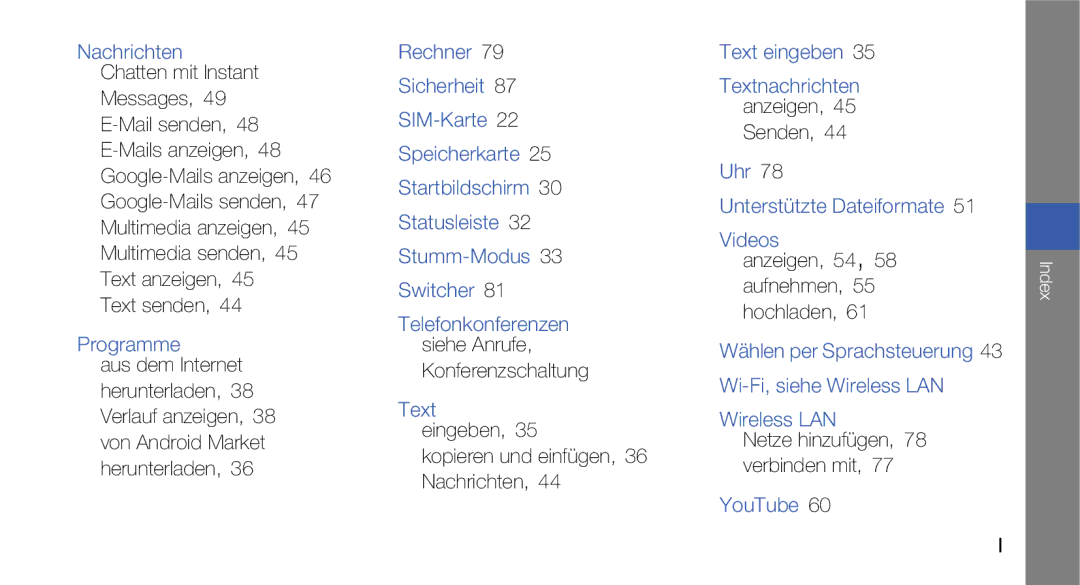 Samsung GT-I5700UWADBT manual Programme, Text eingeben Textnachrichten, Uhr Unterstützte Dateiformate Videos, YouTube 