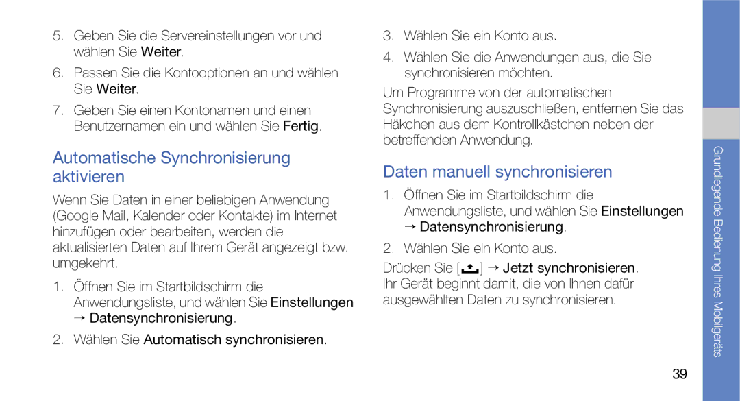 Samsung GT-I5700UWAEPL, GT-I5700UWADBT manual Automatische Synchronisierung aktivieren, Daten manuell synchronisieren 