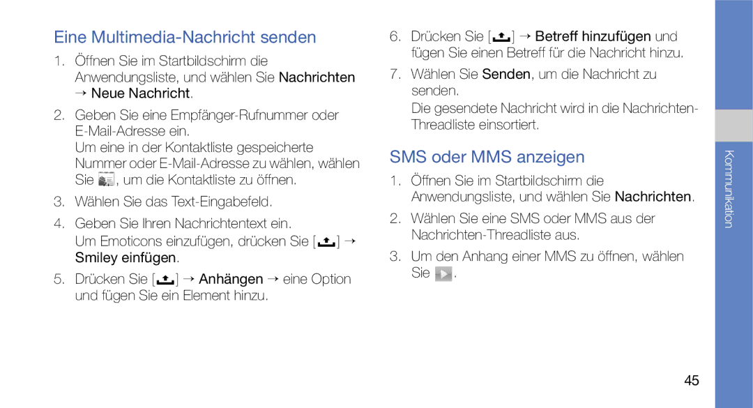 Samsung GT-I5700WGAVD2, GT-I5700UWAEPL, GT-I5700UWADBT manual Eine Multimedia-Nachricht senden, SMS oder MMS anzeigen 