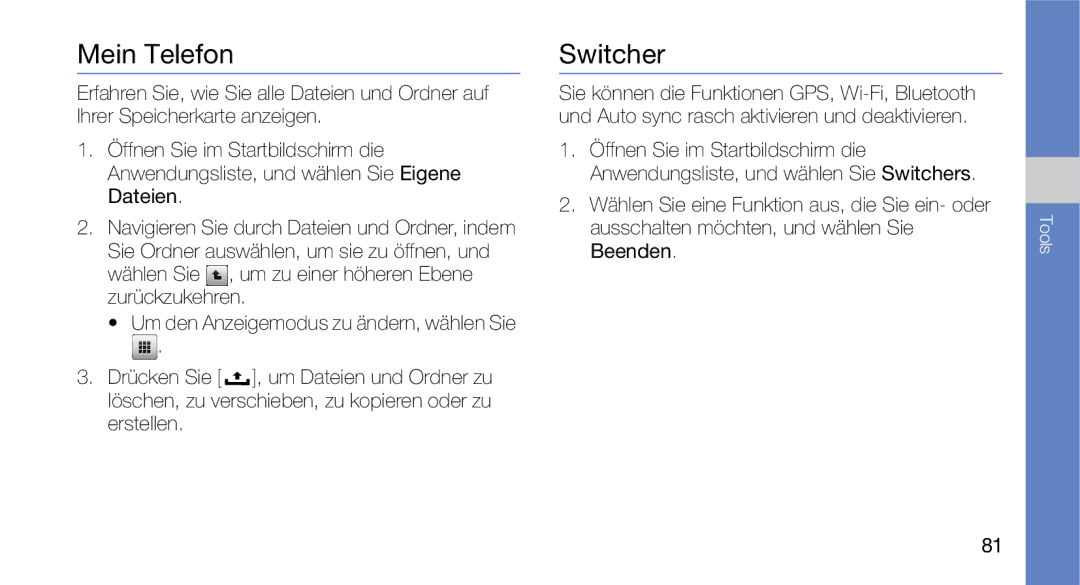 Samsung GT-I5700WGAVD2, GT-I5700UWAEPL manual Mein Telefon, Switcher, Wählen Sie , um zu einer höheren Ebene zurückzukehren 