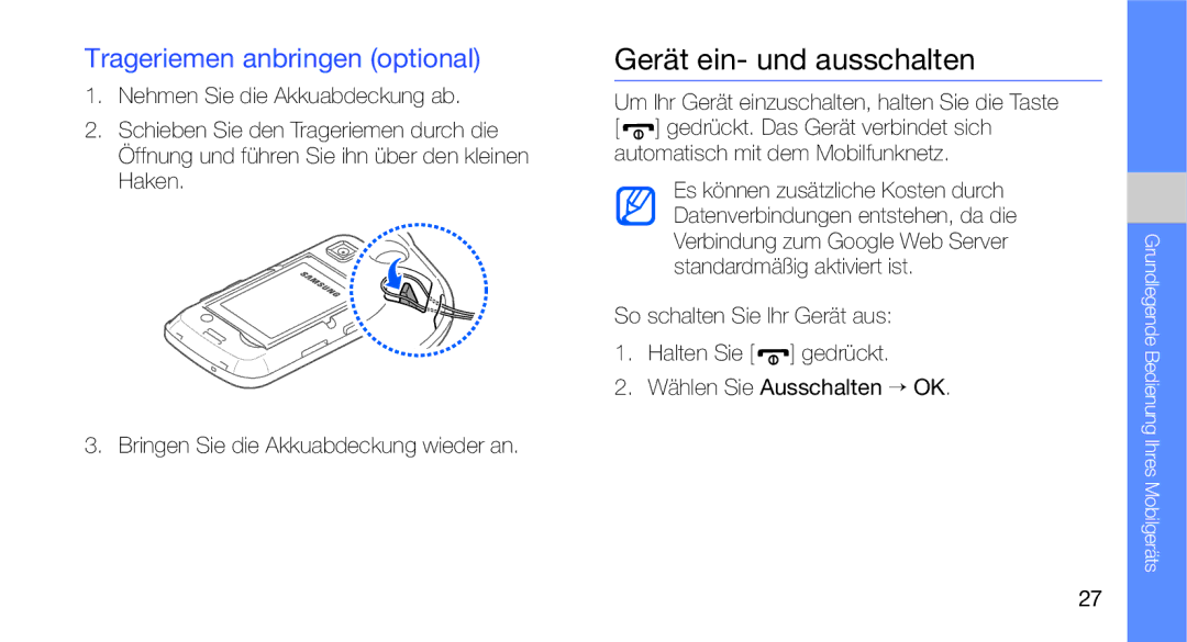 Samsung GT-I5700WGAVD2, GT-I5700UWAEPL, GT-I5700UWADBT manual Gerät ein- und ausschalten, Trageriemen anbringen optional 