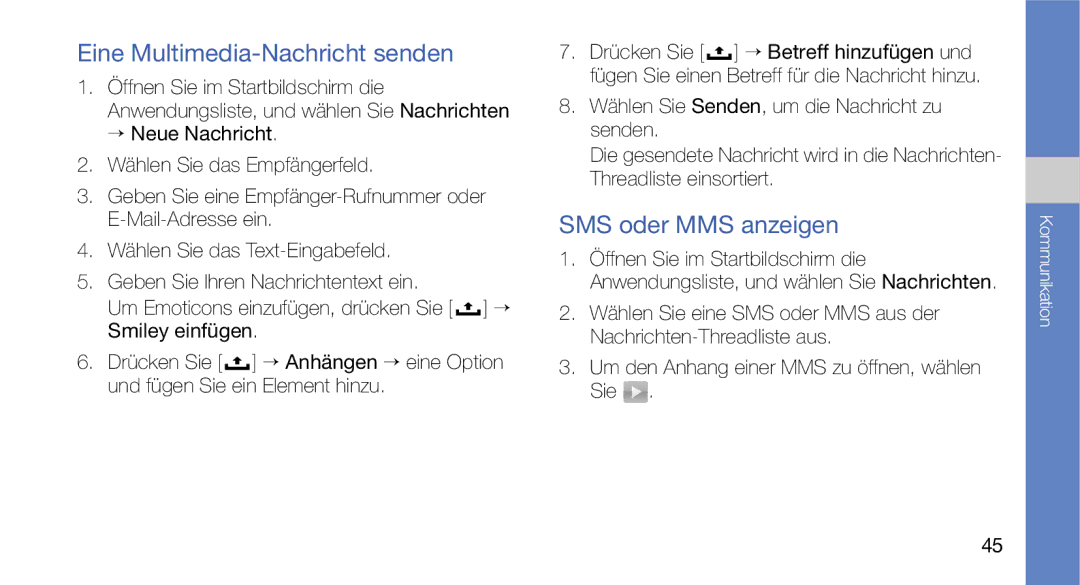 Samsung GT-I5700WGAVD2, GT-I5700UWAEPL, GT-I5700UWADBT manual Eine Multimedia-Nachricht senden, SMS oder MMS anzeigen 